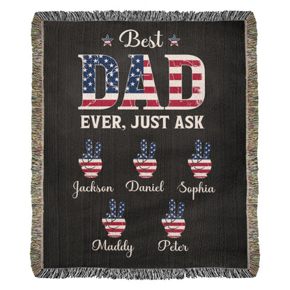 Personalized Heirloom Artwork Woven Blanket Best Dad Ever Just Ask-Express Your Love Gifts