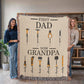 Personalized Heirloom Artwork Woven Blanket First Dad Now Grandpa-Express Your Love Gifts