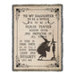 Heirloom Artwork Woven Blanket To My Daughter To Be a Witch-Express Your Love Gifts