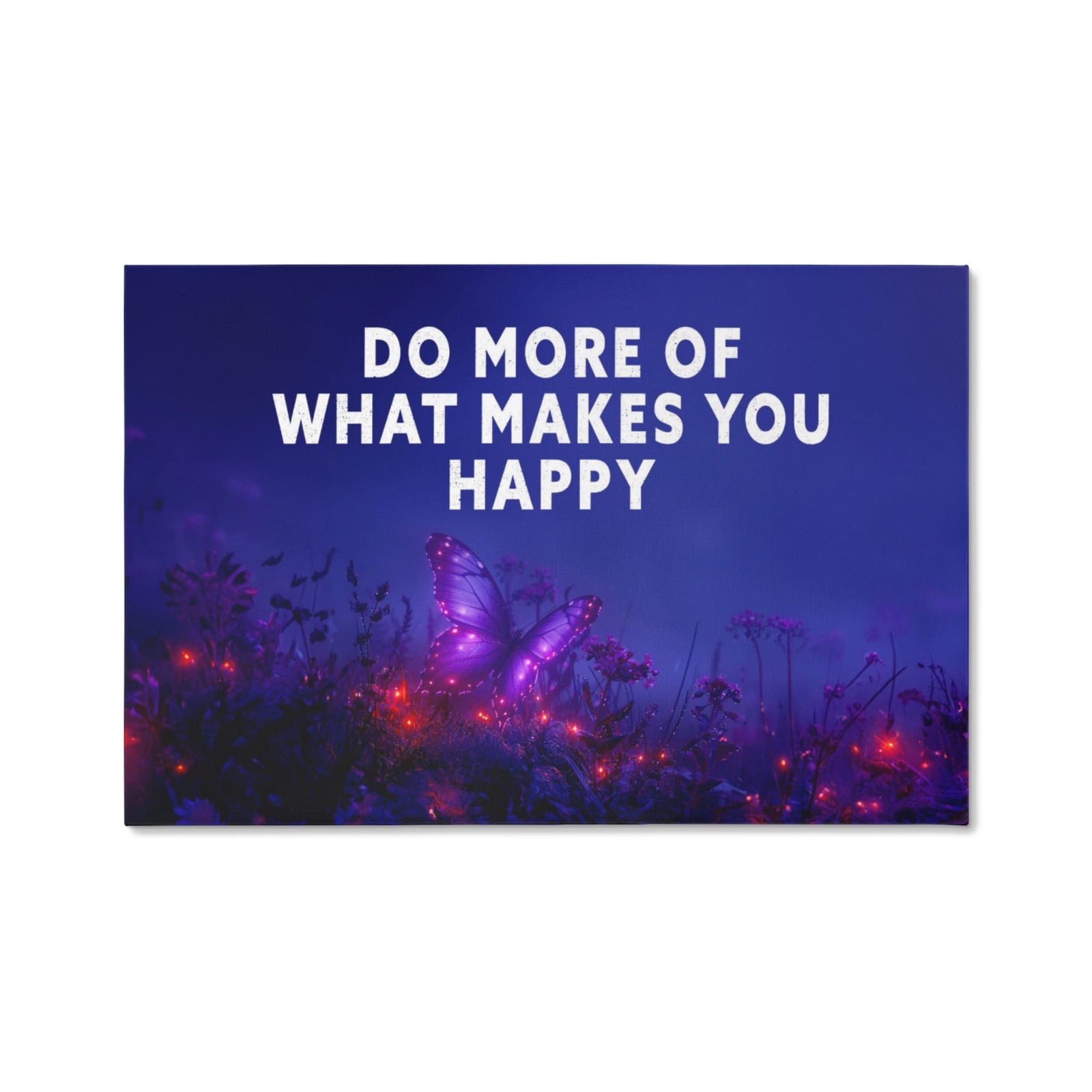 Do More of What Makes You Happy Inspirational Canvas Wall Art-Express Your Love Gifts