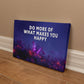 Do More of What Makes You Happy Inspirational Canvas Wall Art-Express Your Love Gifts