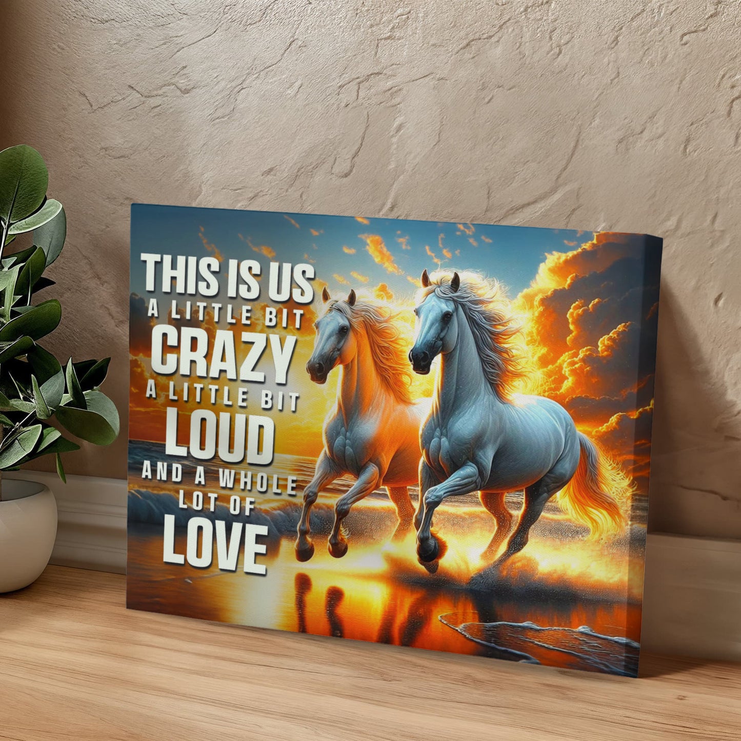 Crazy Loud Love Inspirational Canvas Wall Art-Express Your Love Gifts