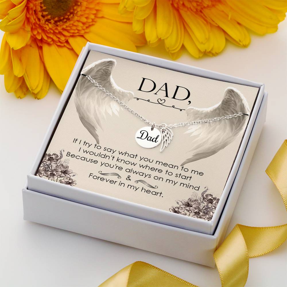 If I Try to Say Remembrance Necklace for Dad Angel Wing Charm Stainless Steel or 18k Gold Finish-Express Your Love Gifts