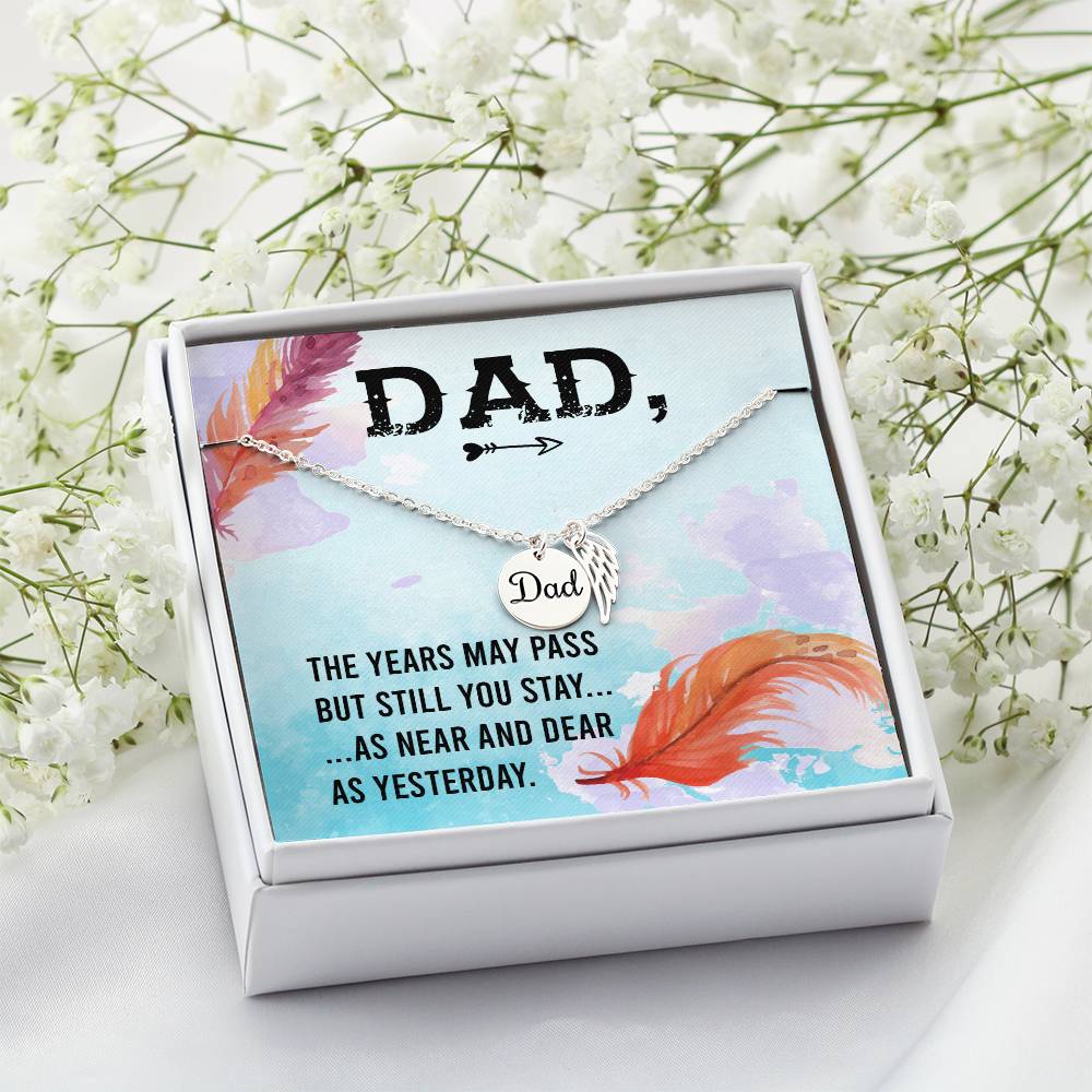 The Years May Pass Remembrance Necklace for Dad Angel Wing Charm Stainless Steel or 18k Gold Finish-Express Your Love Gifts