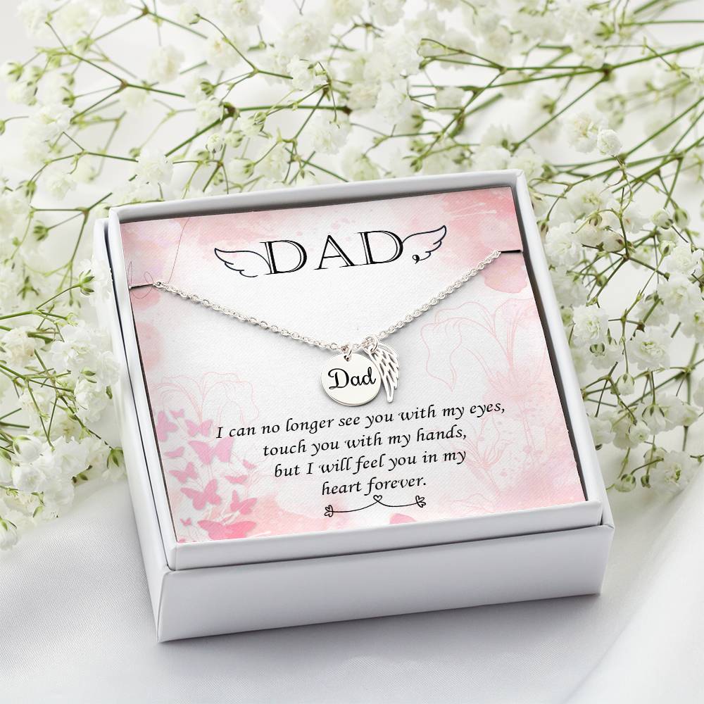 I Can No Longer See Remembrance Necklace for Dad Angel Wing Charm Stainless Steel or 18k Gold Finish-Express Your Love Gifts