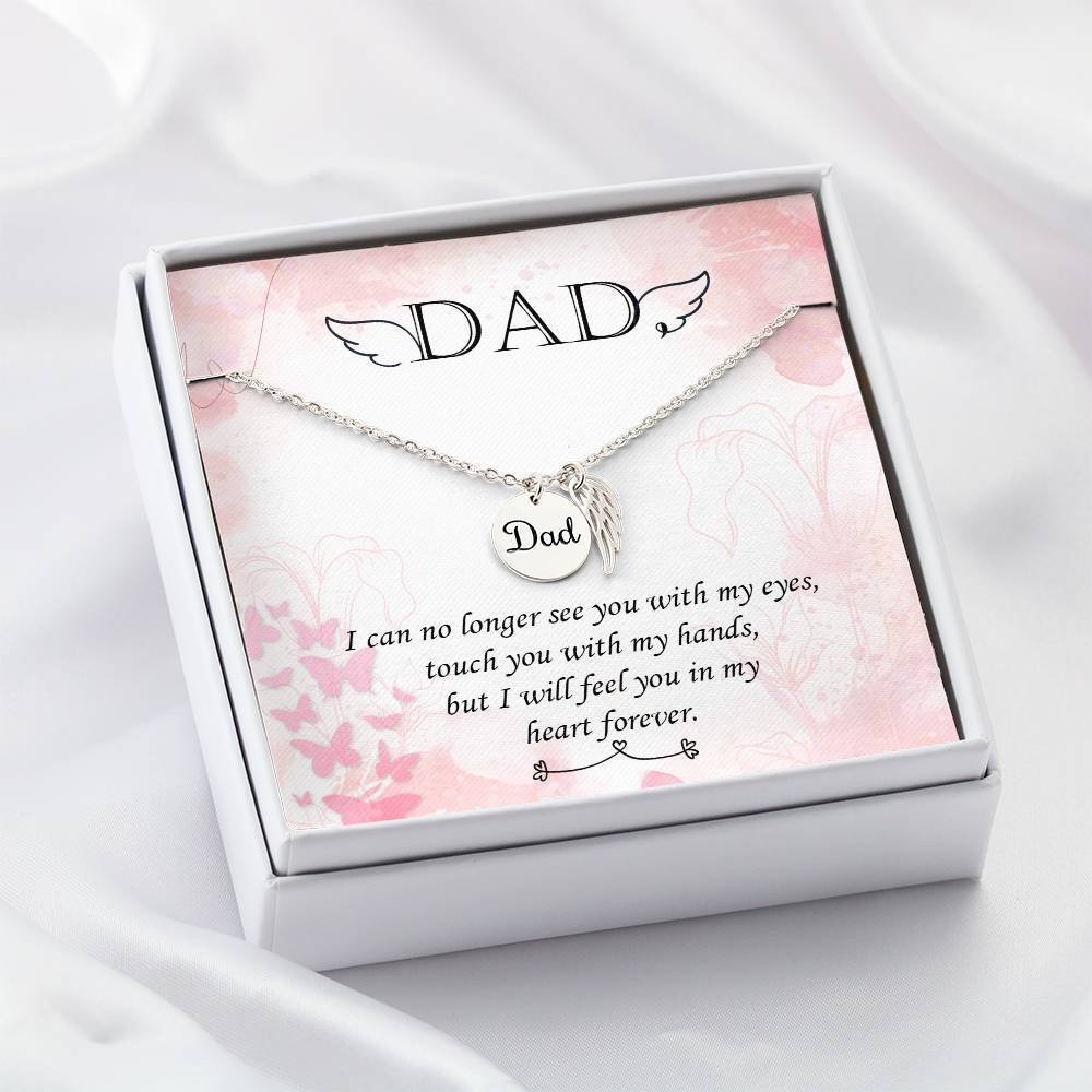 I Can No Longer See Remembrance Necklace for Dad Angel Wing Charm Stainless Steel or 18k Gold Finish-Express Your Love Gifts
