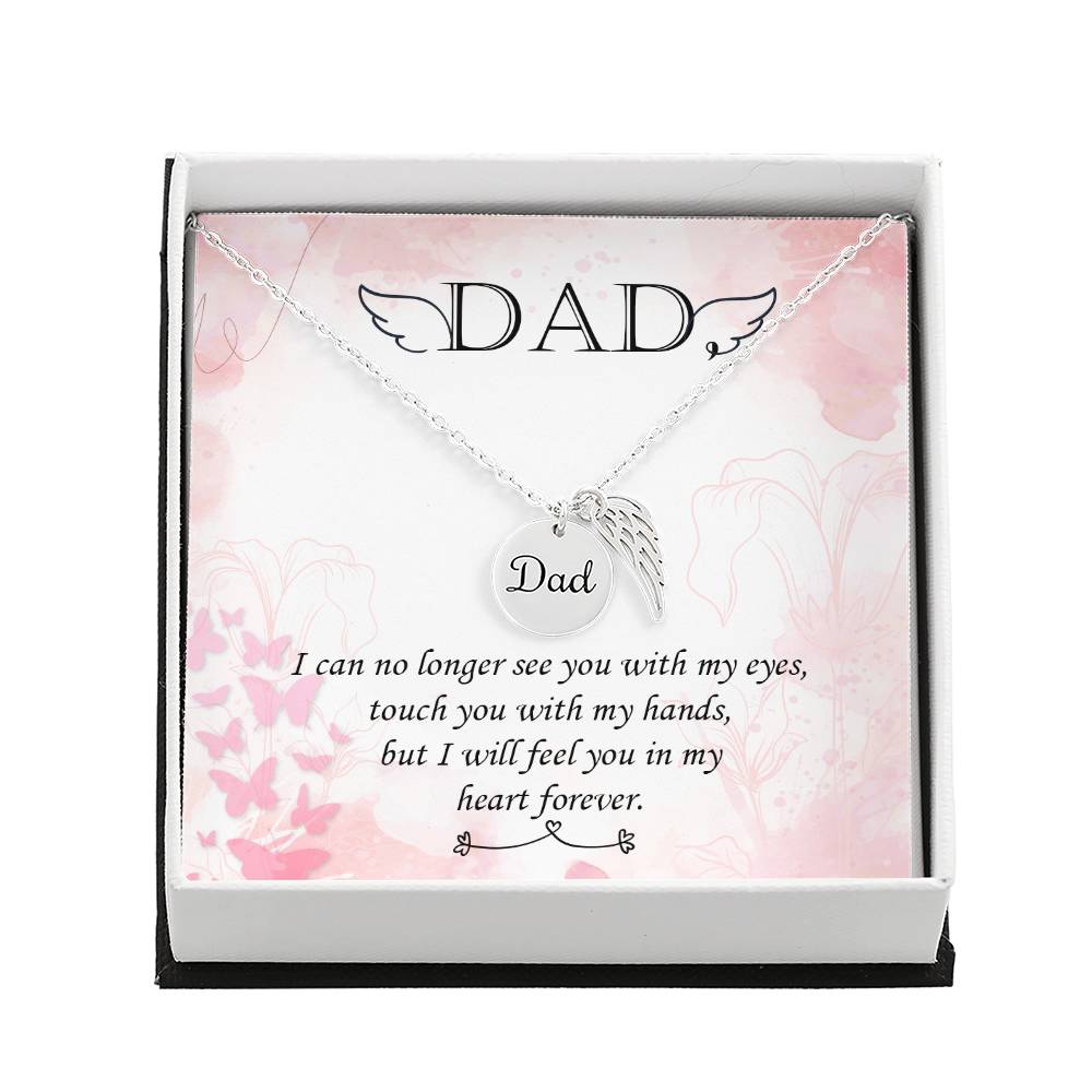 I Can No Longer See Remembrance Necklace for Dad Angel Wing Charm Stainless Steel or 18k Gold Finish-Express Your Love Gifts