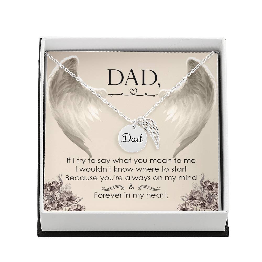 If I Try to Say Remembrance Necklace for Dad Angel Wing Charm Stainless Steel or 18k Gold Finish-Express Your Love Gifts