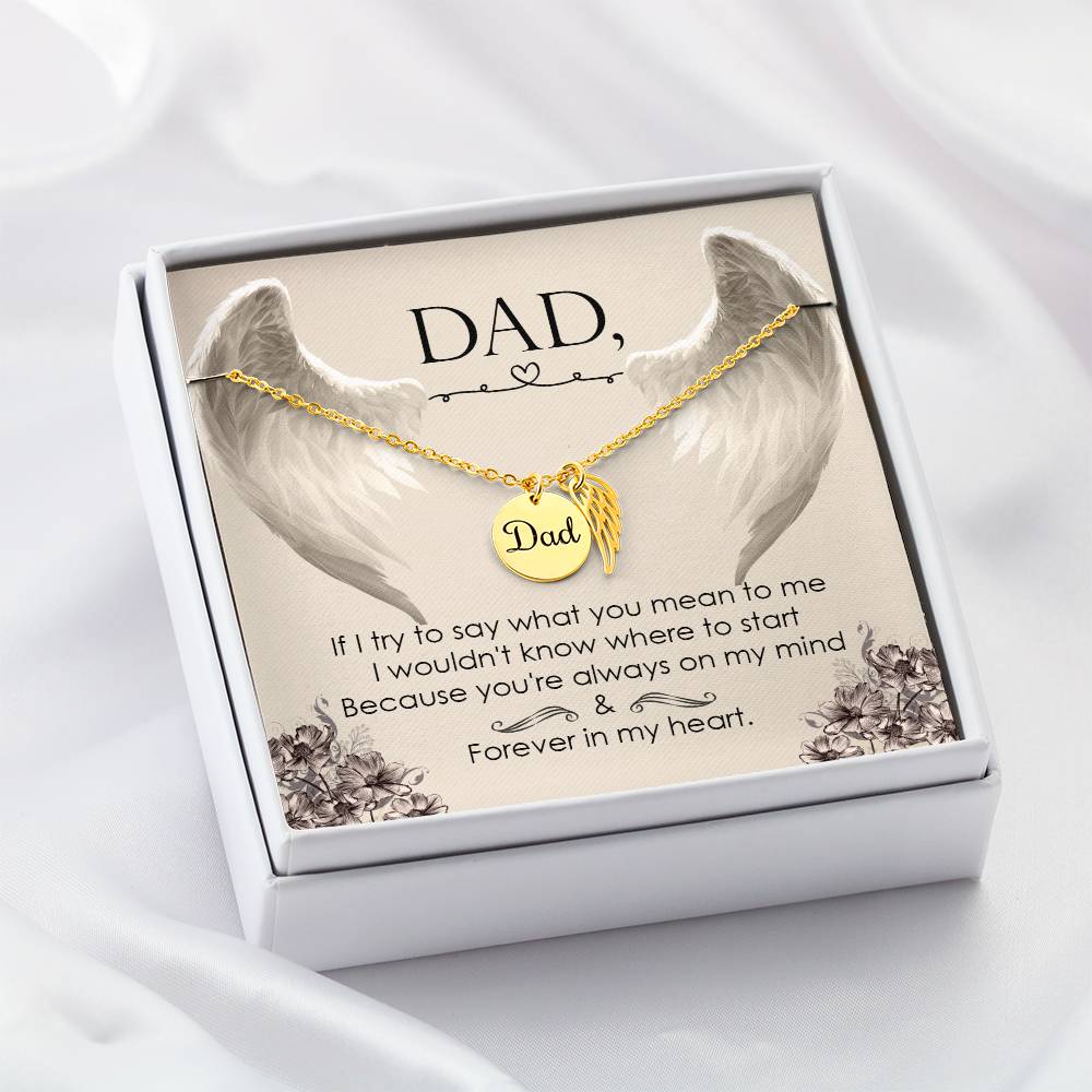 If I Try to Say Remembrance Necklace for Dad Angel Wing Charm Stainless Steel or 18k Gold Finish-Express Your Love Gifts