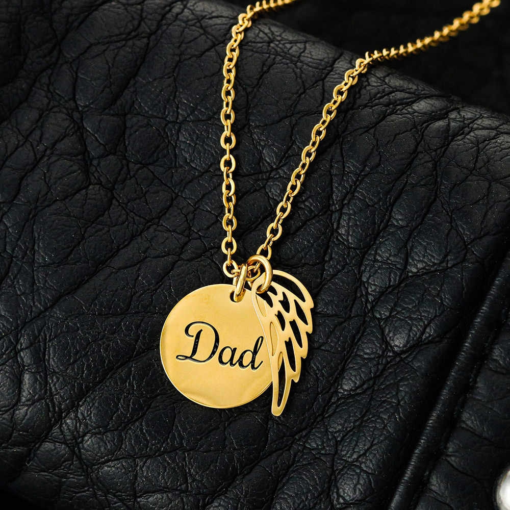 Dad You Left Me Remembrance Necklace for Dad Angel Wing Charm Stainless Steel or 18k Gold Finish-Express Your Love Gifts