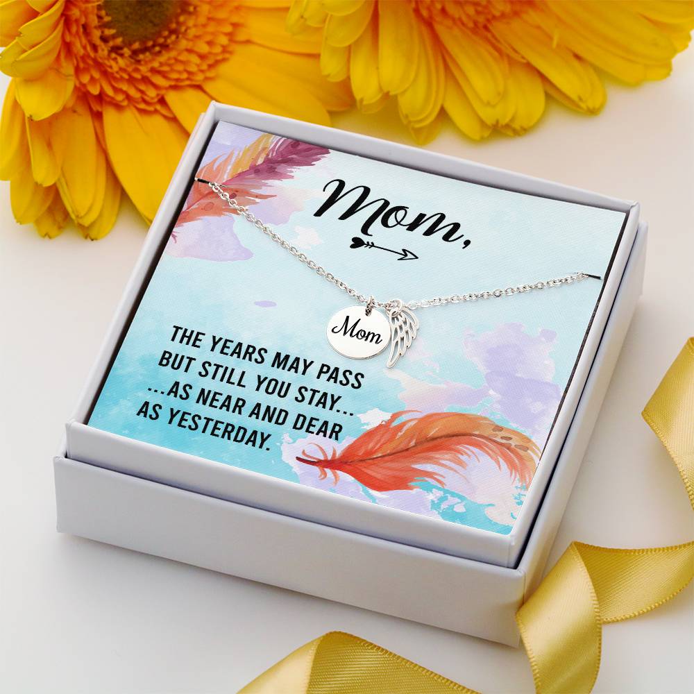 Years May Pass Mom Remembrance Necklace Angel Wing Charm, Stainless Steel 18-22'' Chain-Express Your Love Gifts