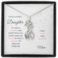 To Daughter Form Mom Walk In Forever-Express Your Love Gifts