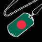 Bangladesh Flag Necklace Bangladesh Flag Stainless Steel or 18k Gold Dog Tag 24" - Express Your Love Gifts
