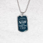 Be Still Psalm 46:10 Necklace Stainless Steel or 18k Gold Dog Tag 24" Chain-Express Your Love Gifts