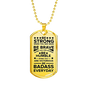 Be Strong Dad Gift Necklace Stainless Steel or 18k Gold Dog Tag 24" Chain-Express Your Love Gifts
