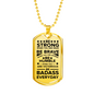 Be Strong Dad Gift Necklace Stainless Steel or 18k Gold Dog Tag 24" Chain-Express Your Love Gifts