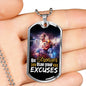 Be Stronger Than Your Excuses Stainless Steel or 18k Gold Dog Tag 24" Chain-Express Your Love Gifts