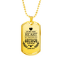 Believe In God Believe Also In Me Necklace Stainless Steel or 18k Gold Dog Tag 24" Chain-Express Your Love Gifts