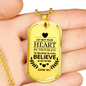 Believe In God Believe Also In Me Necklace Stainless Steel or 18k Gold Dog Tag 24" Chain-Express Your Love Gifts
