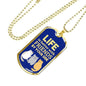Best Friend Gift Life is Better Necklace Stainless Steel or 18k Gold Dog Tag 24" Chain-Express Your Love Gifts