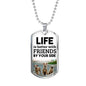 Best Friends Gift Life Is Better With Friends By Your Side Necklace Stainless Steel or 18k Gold Dog Tag 24" Chain-Express Your Love Gifts