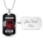 Best Truckin Dad Ever Dog Tag Stainless Steel or 18k Gold 24" Chain - Express Your Love Gifts