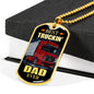 Best Truckin Dad Ever Dog Tag Stainless Steel or 18k Gold 24" Chain - Express Your Love Gifts