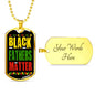 Black Fathers Matter Necklace Stainless Steel or 18k Gold 24" Chain - Express Your Love Gifts