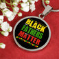 Black Fathers Matter Necklace Black Pride Circle Pendant Stainless Steel or 18k Gold 18-22" - Express Your Love Gifts