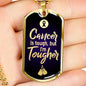 Cancer Awareness Necklace Tougher Than Stainless Steel or 18k Gold Dog Tag 24" - Express Your Love Gifts