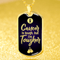 Cancer Awareness Necklace Tougher Than Stainless Steel or 18k Gold Dog Tag 24" - Express Your Love Gifts