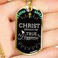 Christ Brings Me True Happiness Necklace Stainless Steel or 18k Gold Dog Tag 24" Chain-Express Your Love Gifts