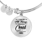 Christ Gives Me Strength Philippians Circle Bangle Bracelet Stainless Steel or 18k Gold" - Express Your Love Gifts