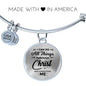 Christ Gives Me Strength Philippians Circle Bangle Bracelet Stainless Steel or 18k Gold" - Express Your Love Gifts