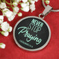 Christian Necklace Never Stop Praying Circle Pendant Stainless Steel or 18k Gold 18-22" - Express Your Love Gifts