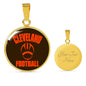 Cleveland Circle Pendant Football Fan Necklace Stainless Steel or 18k Gold 18-22" - Express Your Love Gifts