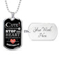 Cute Enough To Stop Your Heart Nurse Necklace Stainless Steel or 18k Gold Dog Tag W 24"-Express Your Love Gifts