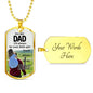 Dad Is My Hero Dog Tag Stainless Steel or 18k Gold 24" Chain Daughter To Dad Gift - Express Your Love Gifts