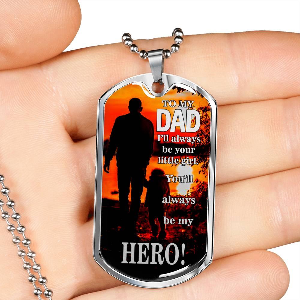 Dad Is My Hero Hero Dog Tag Stainless Steel or 18k Gold 24" Chain Gift For Dad - Express Your Love Gifts