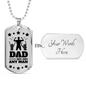 Dad Not Just Any Man Stainless Steel or 18k Gold Dog Tag 24" Chain-Express Your Love Gifts