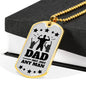 Dad Not Just Any Man Stainless Steel or 18k Gold Dog Tag 24" Chain-Express Your Love Gifts
