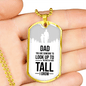 Dad You Are Someone Necklace Stainless Steel or 18k Gold Dog Tag 24" Chain-Express Your Love Gifts