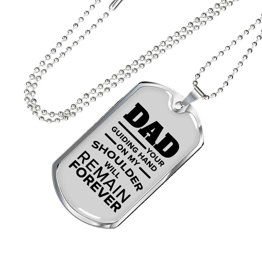 Dad Your Guiding Hand Dog Tag Love Dad Necklace Stainless Steel or 18k Gold Dog Tag 24" Chain-Express Your Love Gifts
