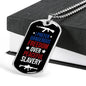Dangerous Freedom Over Peaceful Slavery Necklace Stainless Steel or 18k Gold Dog Tag 24" Chain-Express Your Love Gifts
