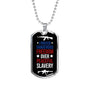 Dangerous Freedom Over Peaceful Slavery Necklace Stainless Steel or 18k Gold Dog Tag 24" Chain-Express Your Love Gifts