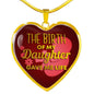 Daughter Message The Birth Of My Daughter Heart Necklace Stainless Steel or 18k Gold Pendant 18-22" - Express Your Love Gifts