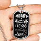 Daughter To Dad Hero Necklace Stainless Steel or 18k Gold Dog Tag 24" Chain Gift For Dad - Express Your Love Gifts