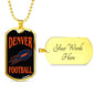 Denver Fan Necklace Dog Tag Stainless Steel or 18k Gold 24" Chain - Express Your Love Gifts