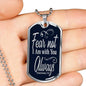Deuteronomy 31:6 Fear Not I Am With You Dog Tag Stainless Steel or 18k Gold 24" Chain - Express Your Love Gifts