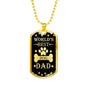 Dog Dad Dog Tag Stainless Steel or 18k Gold 24" Chain Gift For Dad - Express Your Love Gifts